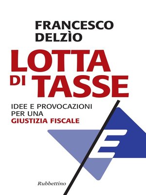 cover image of Lotta di tasse